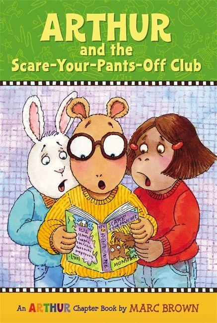 Arthur and the Scare-Your-Pants-Off Club: An Arthur Chapter Book als Taschenbuch