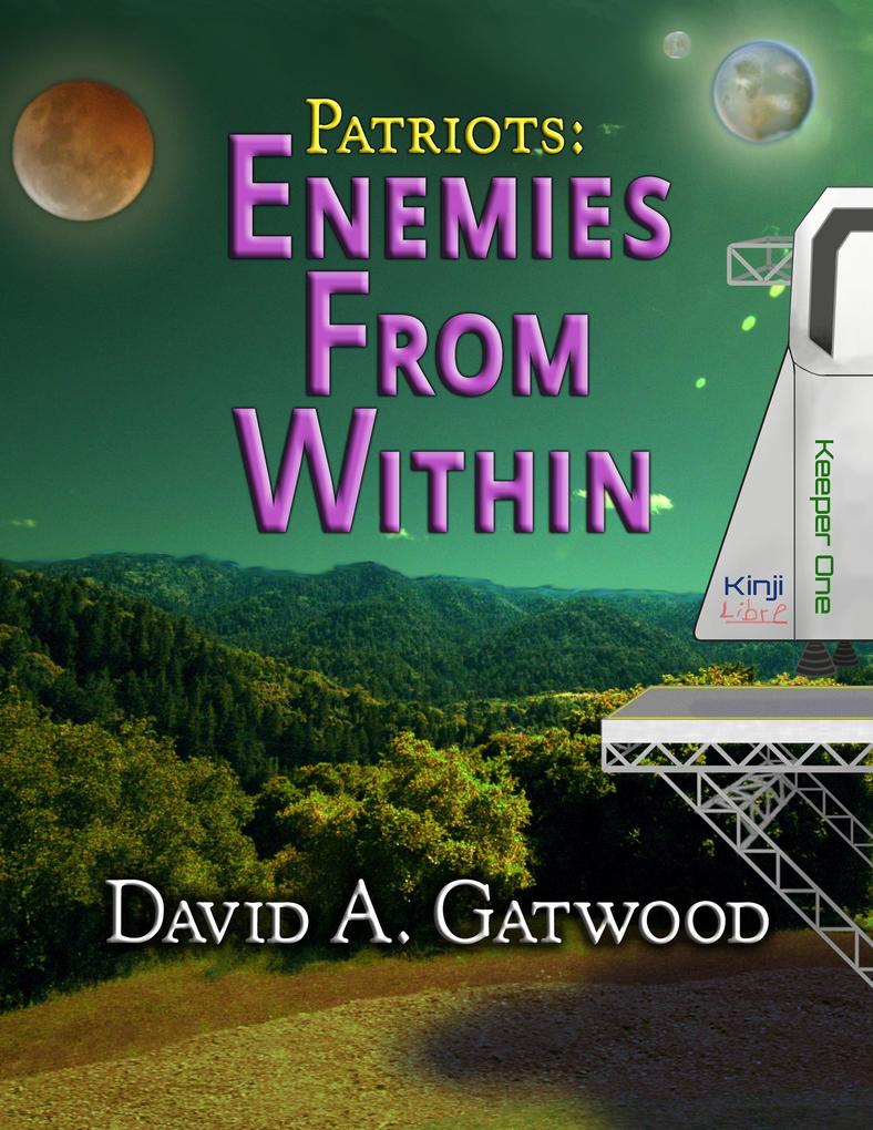Produktbild: Enemies From Within (Patriots, #2) | David A. Gatwood