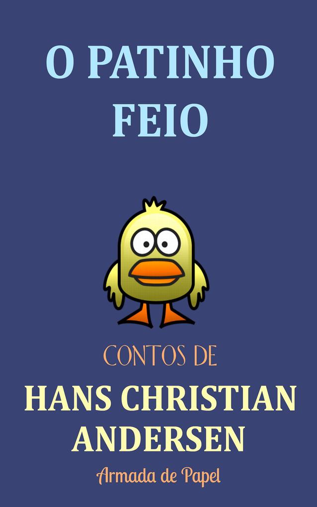 Produktbild: O Patinho Feio | Hans Christian Andersen