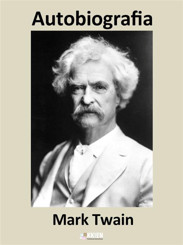 Produktbild: Autobiografia | Mark Twain