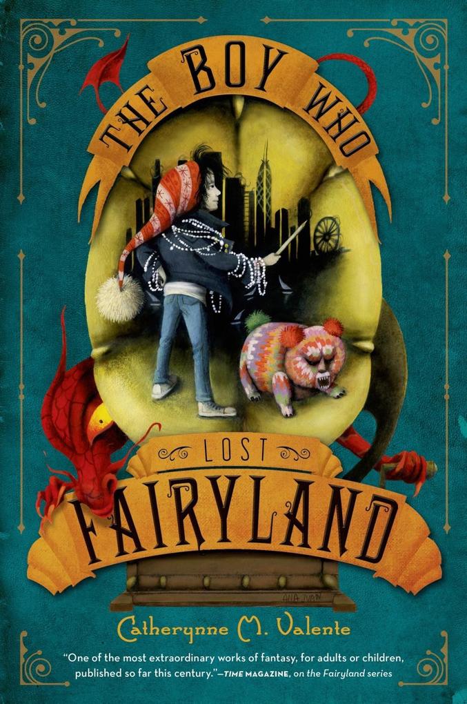 Produktbild: The Boy Who Lost Fairyland | Catherynne M. Valente