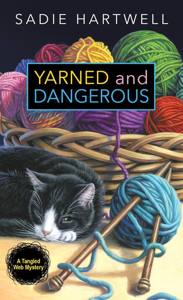 Produktbild: Yarned and Dangerous | Sadie Hartwell