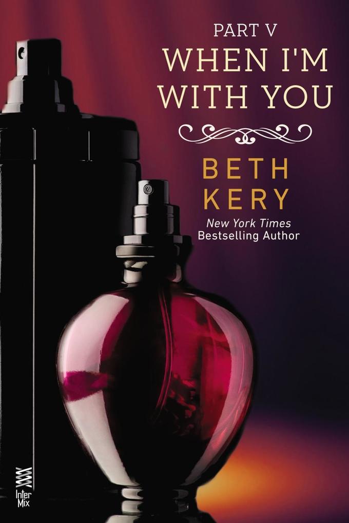 Produktbild: When I'm With You Part V | Beth Kery