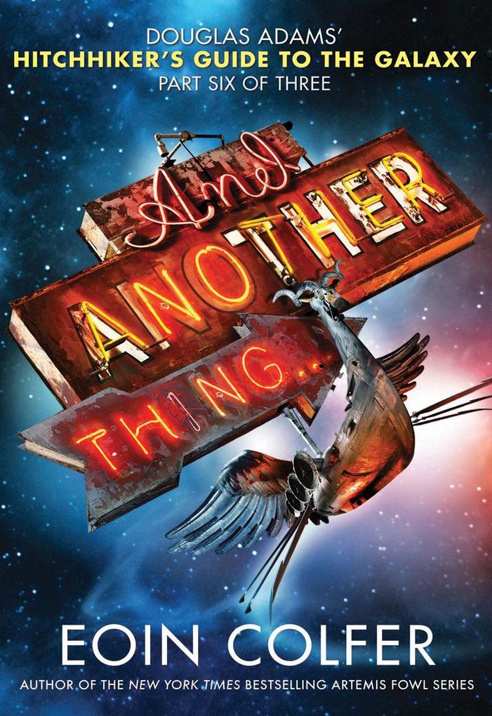 Produktbild: And Another Thing... | Eoin Colfer