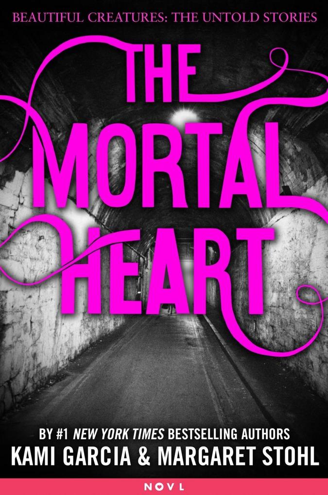 Produktbild: The Mortal Heart | Kami Garcia, Margaret Stohl