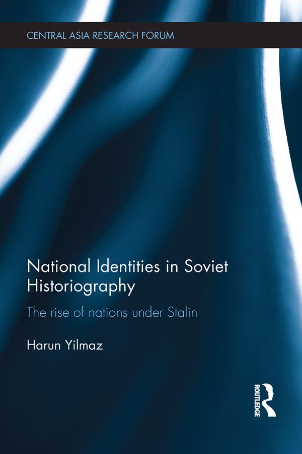 Produktbild: National Identities in Soviet Historiography | Harun Yilmaz
