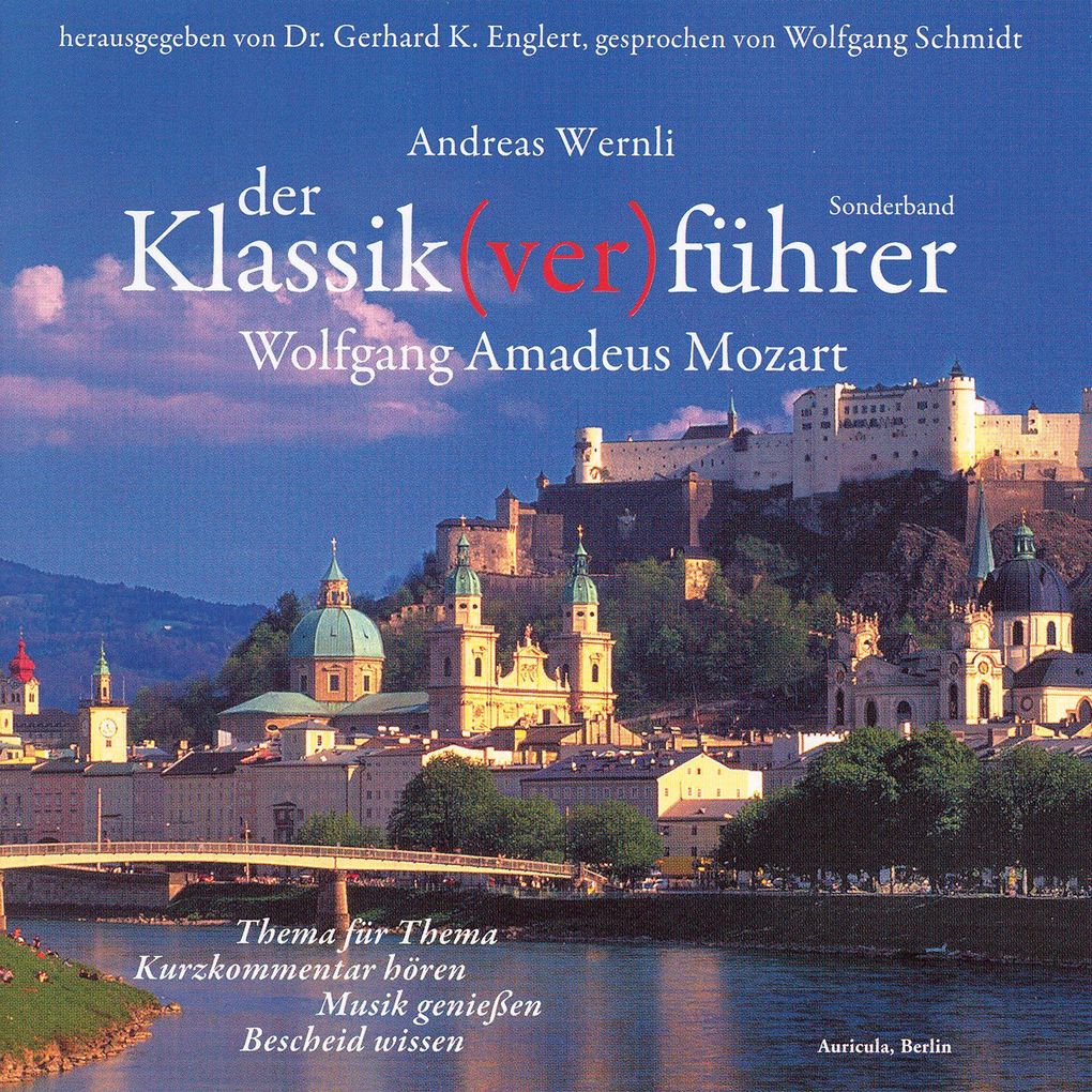 Produktbild: Der Klassik(ver)führer - Sonderband: Wolfgang Amadeus Mozart | Andreas Wernli