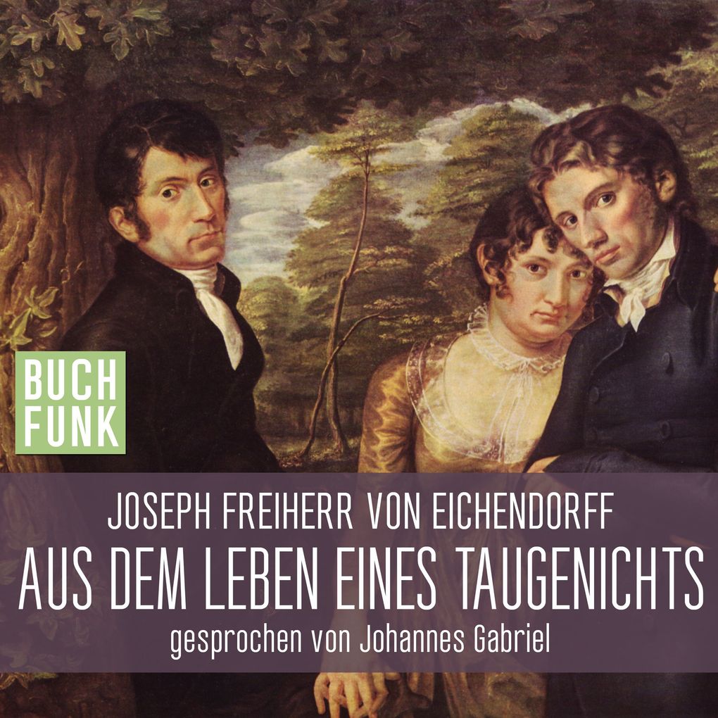 Produktbild: Aus dem Leben eines Taugenichts | Josef Freiherr von Eichendorff