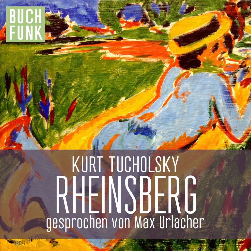 Produktbild: Rheinsberg - ein Bilderbuch für Verliebte | Kurt Tucholsky