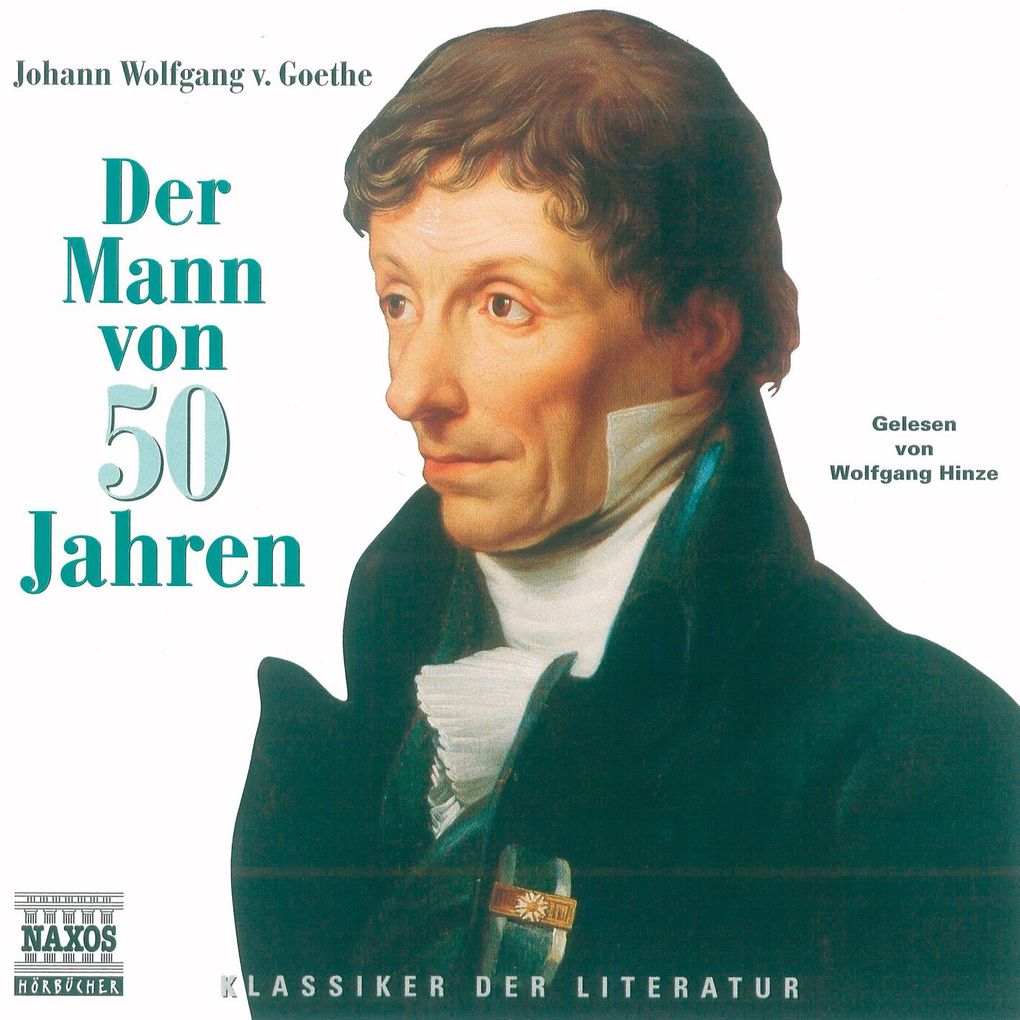 Produktbild: Der Mann von 50 Jahren | Johann Wolfgang von Goethe