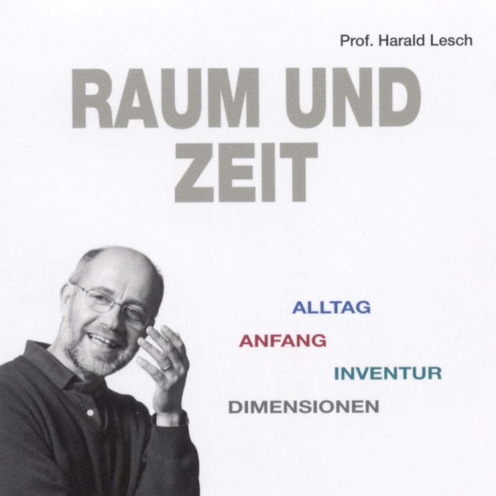 Produktbild: Raum und Zeit | Harald Lesch