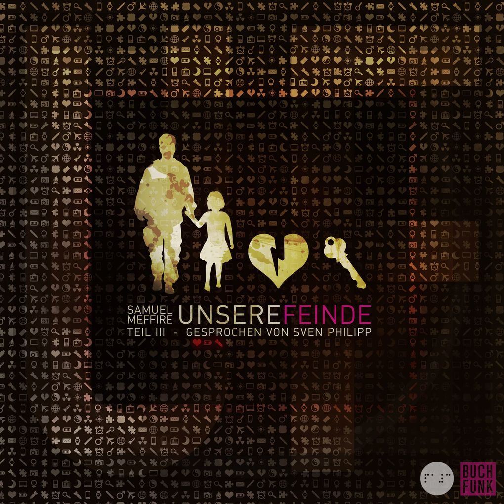 Produktbild: Unsere Feinde - Teil 3 | Samuel Meffire
