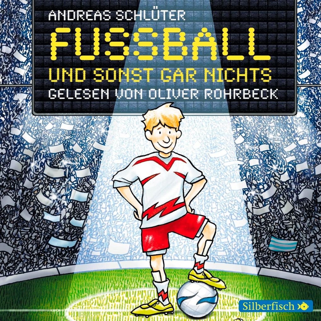 Produktbild: Fußball und ... 1: Fußball und sonst gar nichts! | Andreas Schlüter, Irene Margil