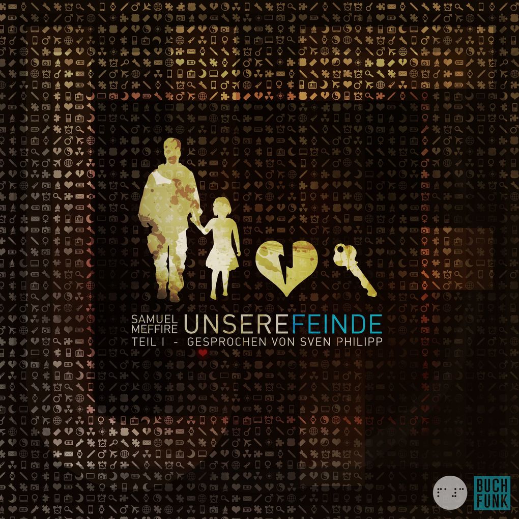 Produktbild: Unsere Feinde - Teil 1 | Samuel Meffire