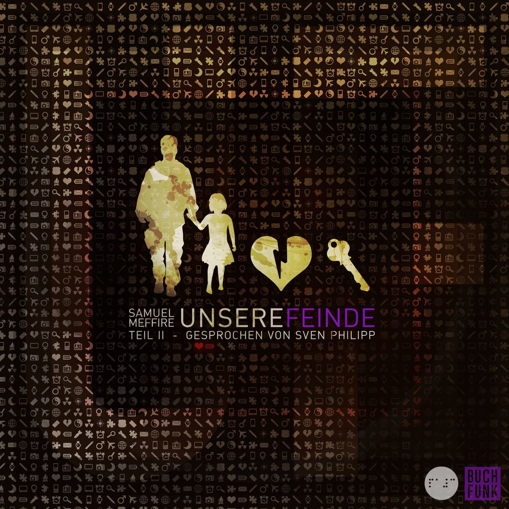 Produktbild: Unsere Feinde - Teil 2 | Samuel Meffire