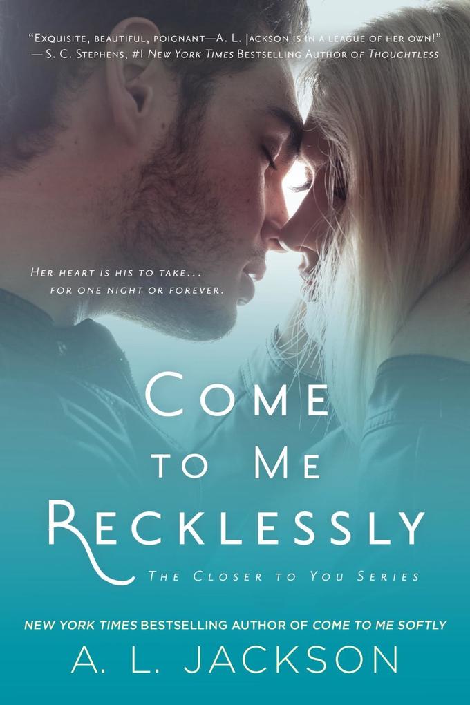Produktbild: Come to Me Recklessly | A. L. Jackson