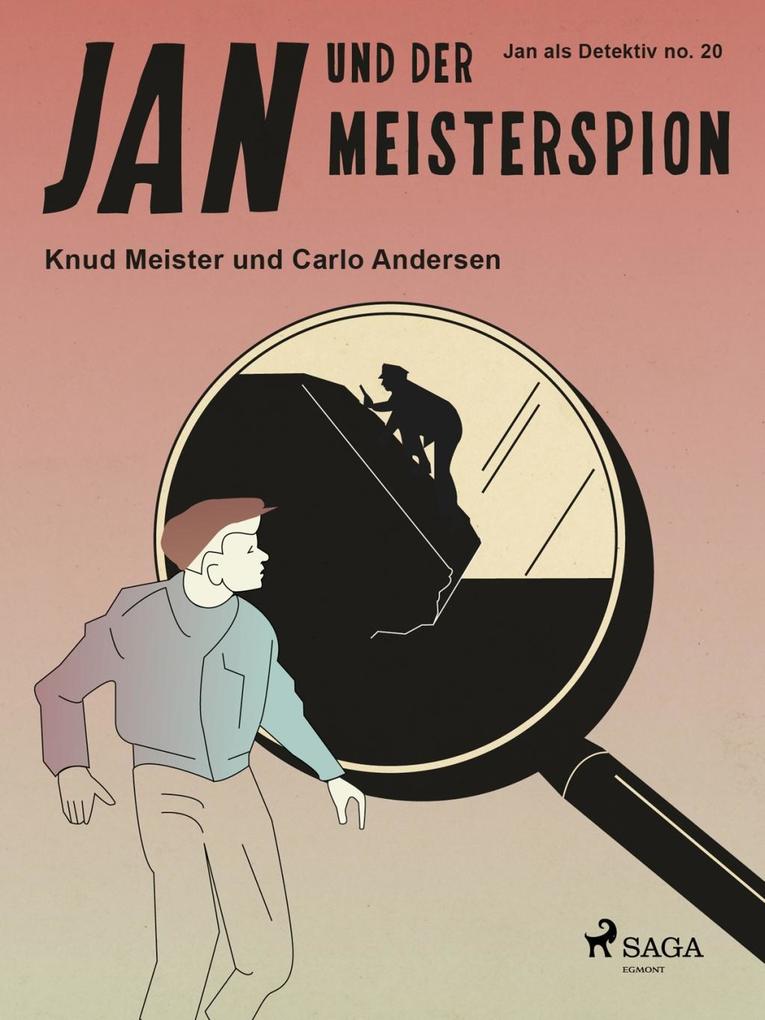 Produktbild: Jan und der Meisterspion | Knud Meister, Carlo Andersen
