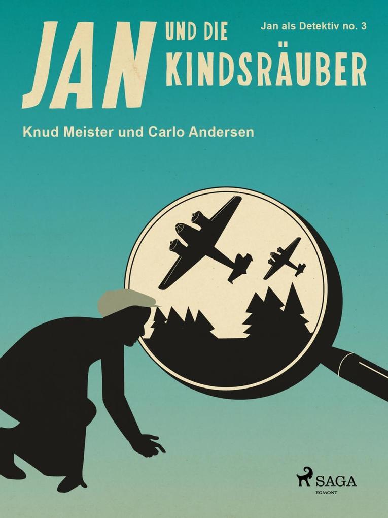 Produktbild: Jan und die Kindsräuber | Knud Meister, Carlo Andersen