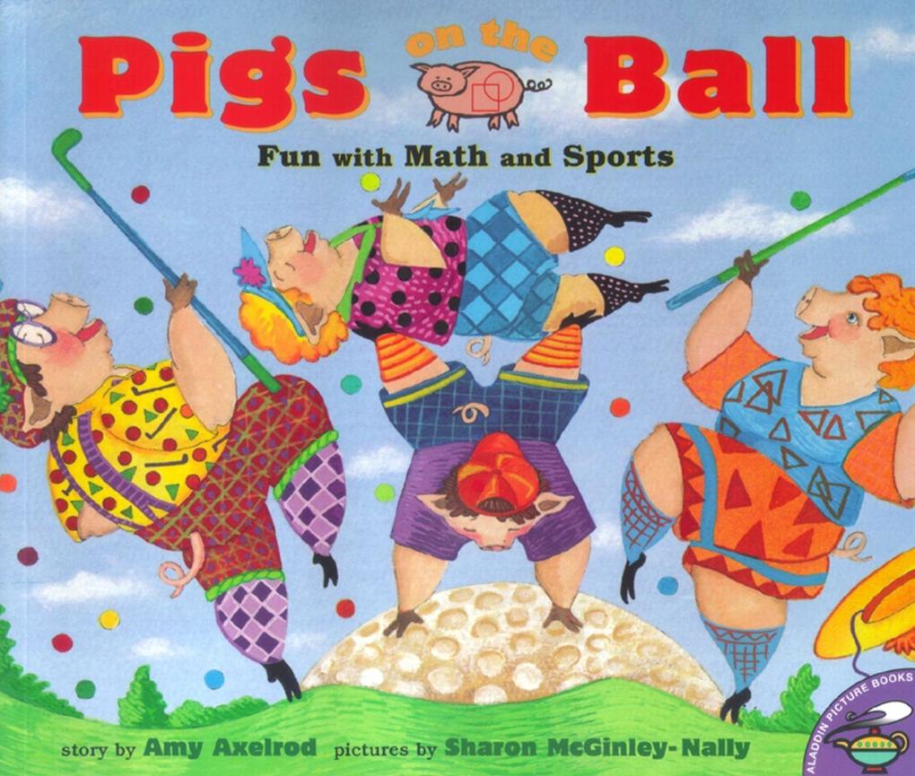Pigs on the Ball: Fun with Math and Sports als Taschenbuch