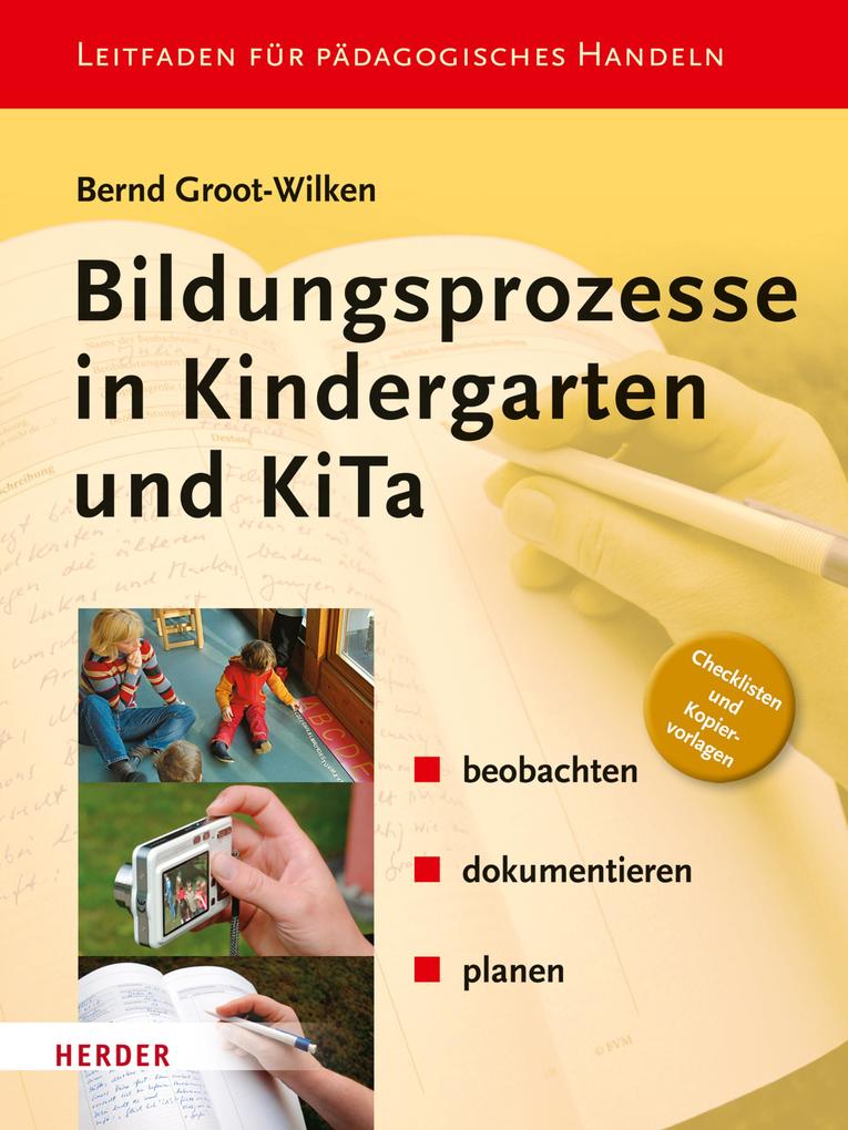 Produktbild: Bildungsprozesse in Kindergarten und KiTa | Bernd Groot-Wilken
