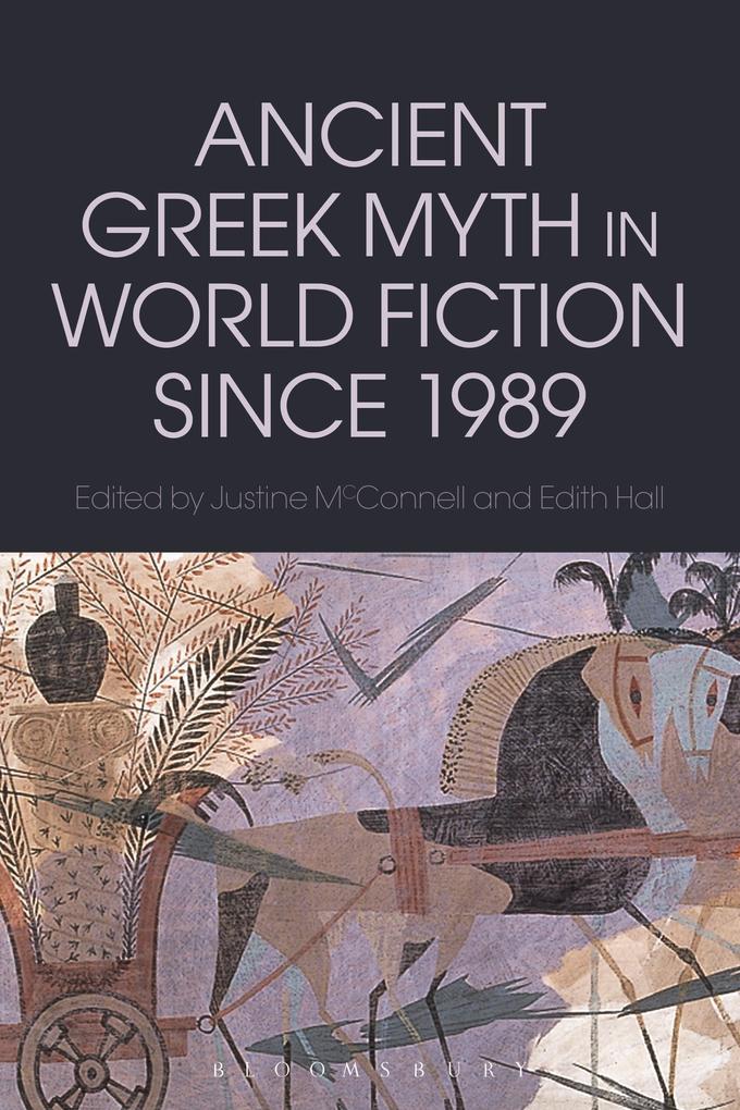 Produktbild: Ancient Greek Myth in World Fiction since 1989