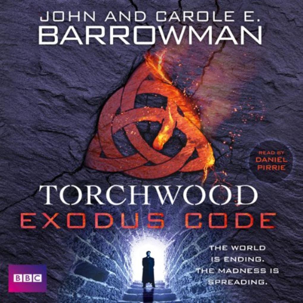Produktbild: Torchwood: Exodus Code | John Barrowman, Carol E. Barrowman