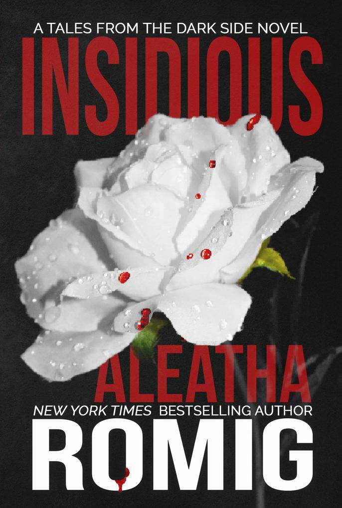 Produktbild: Insidious (Tales From the Dark Side, #1) | Aleatha Romig
