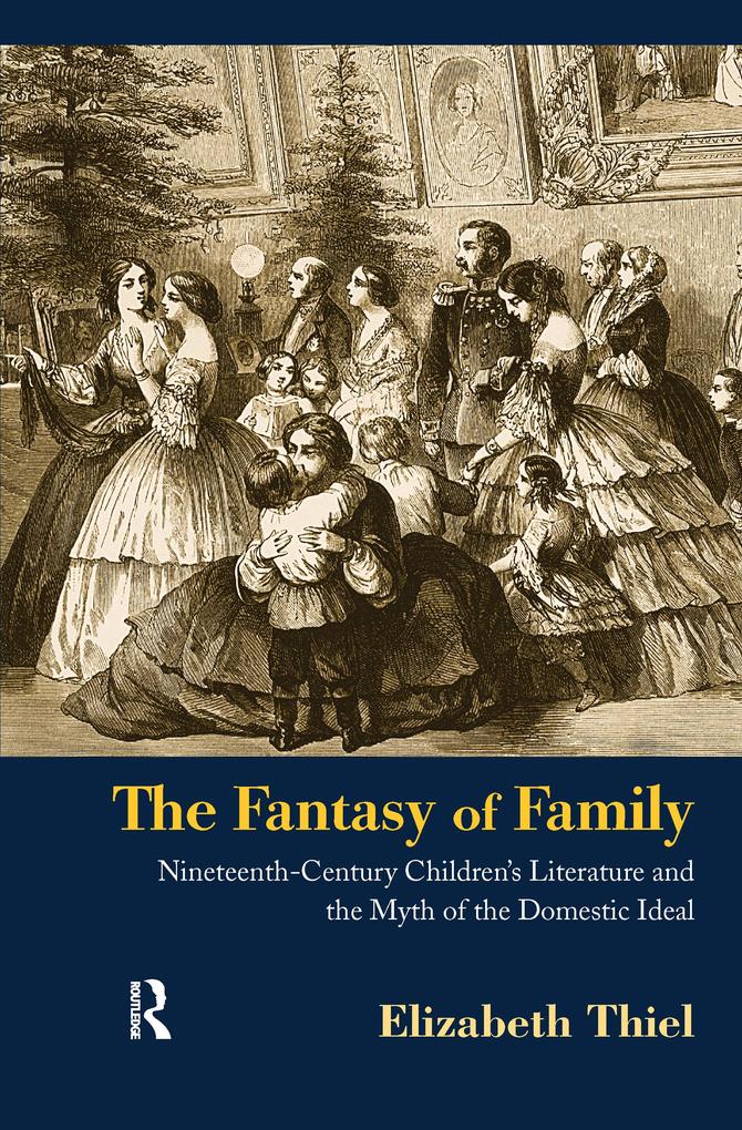 Produktbild: The Fantasy of Family | Elizabeth Thiel