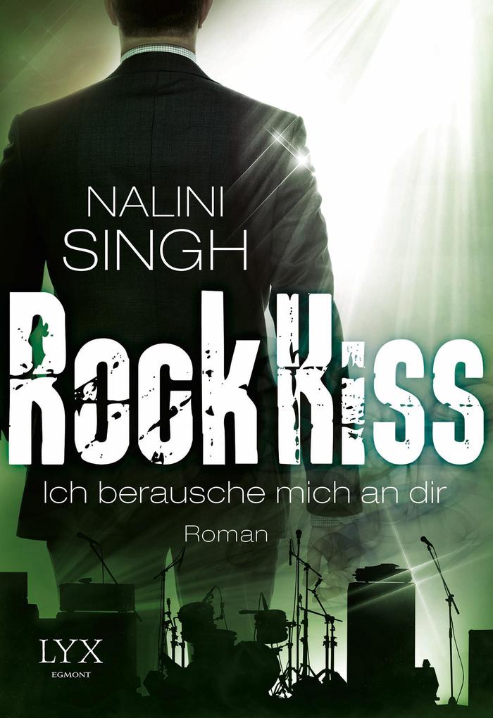 Rock Kiss - Ich berausche mich an dir als Taschenbuch