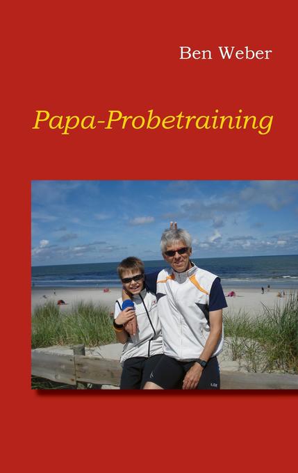 Papa-Probetraining als Taschenbuch