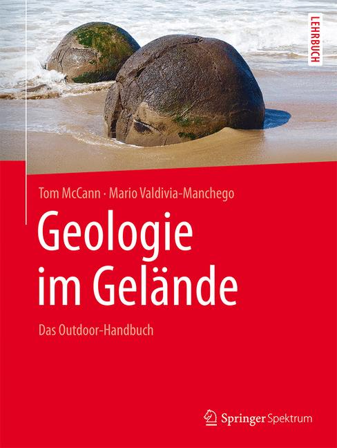 Weitere Ansicht: Geologie im Gelände | Tom McCann, Mario Valdivia Manchego