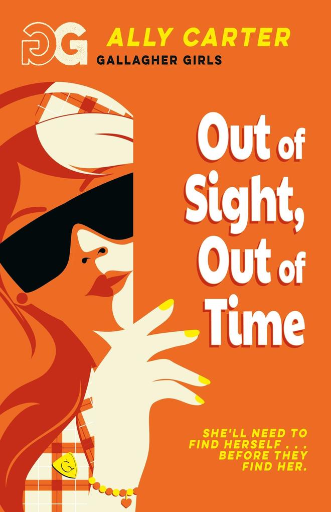 Produktbild: Out of Sight, Out of Time | Ally Carter