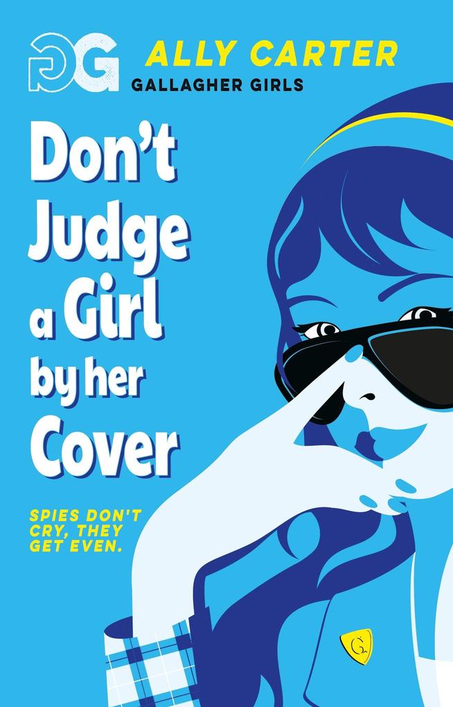 Produktbild: Don't Judge a Girl by Her Cover | Ally Carter