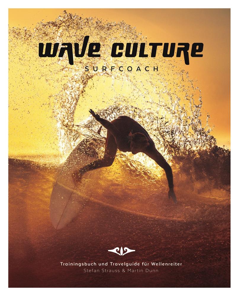 Produktbild: WAVE CULTURE Surfcoach | Stefan Strauss, Martin Dunn