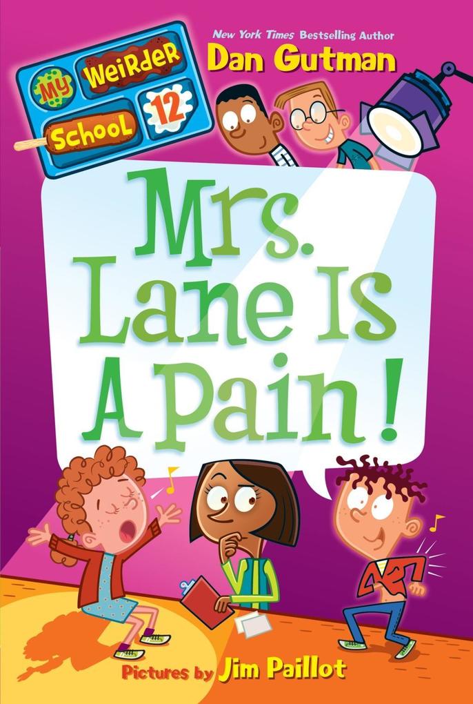 Produktbild: My Weirder School #12: Mrs. Lane Is a Pain! | Dan Gutman