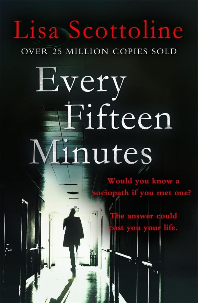 Produktbild: Every Fifteen Minutes | Lisa Scottoline