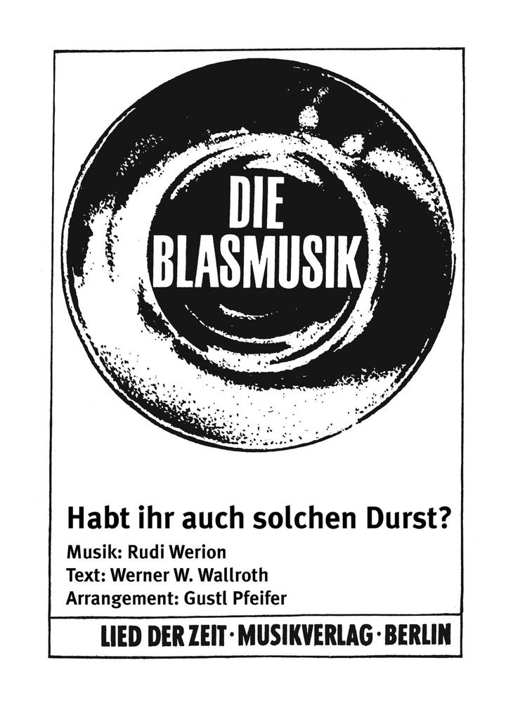 Produktbild: Habt ihr auch solchen Durst? | Gustl Pfeifer, Rudi Werion, Werner W. Wallroth