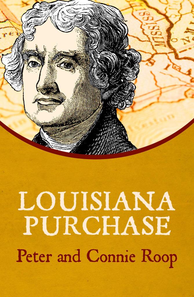 Produktbild: Louisiana Purchase | Peter Roop, Connie Roop