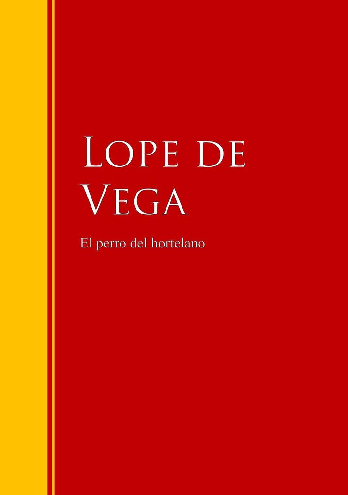 Produktbild: El perro del hortelano | Lope De Vega