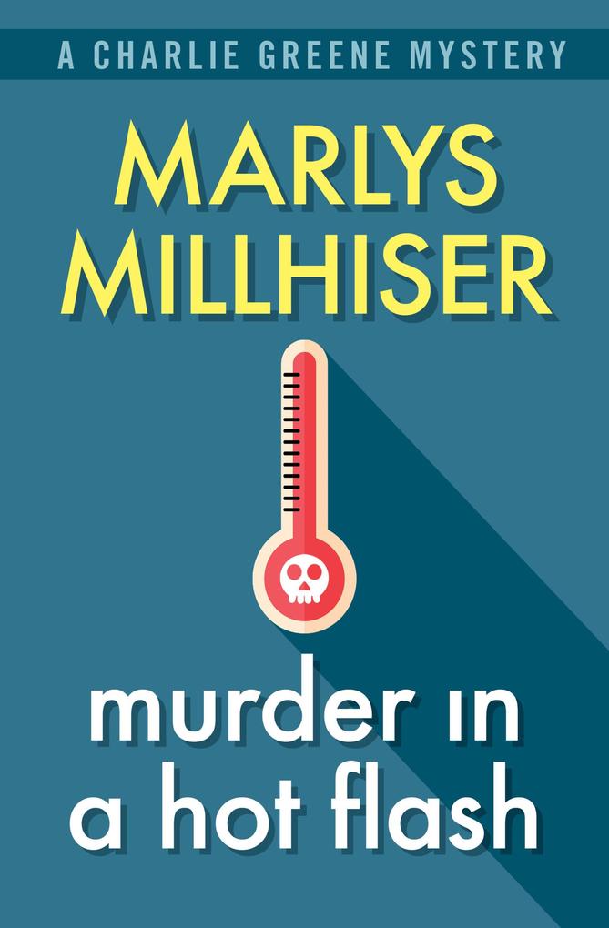 Produktbild: Murder in a Hot Flash | Marlys Millhiser