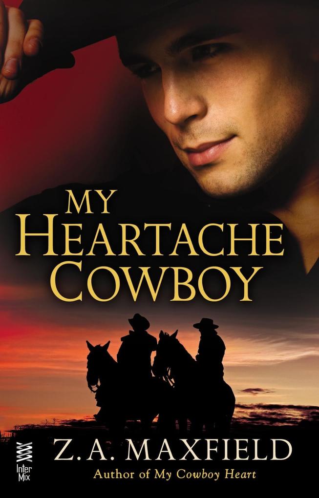 Produktbild: My Heartache Cowboy | Z. A. Maxfield