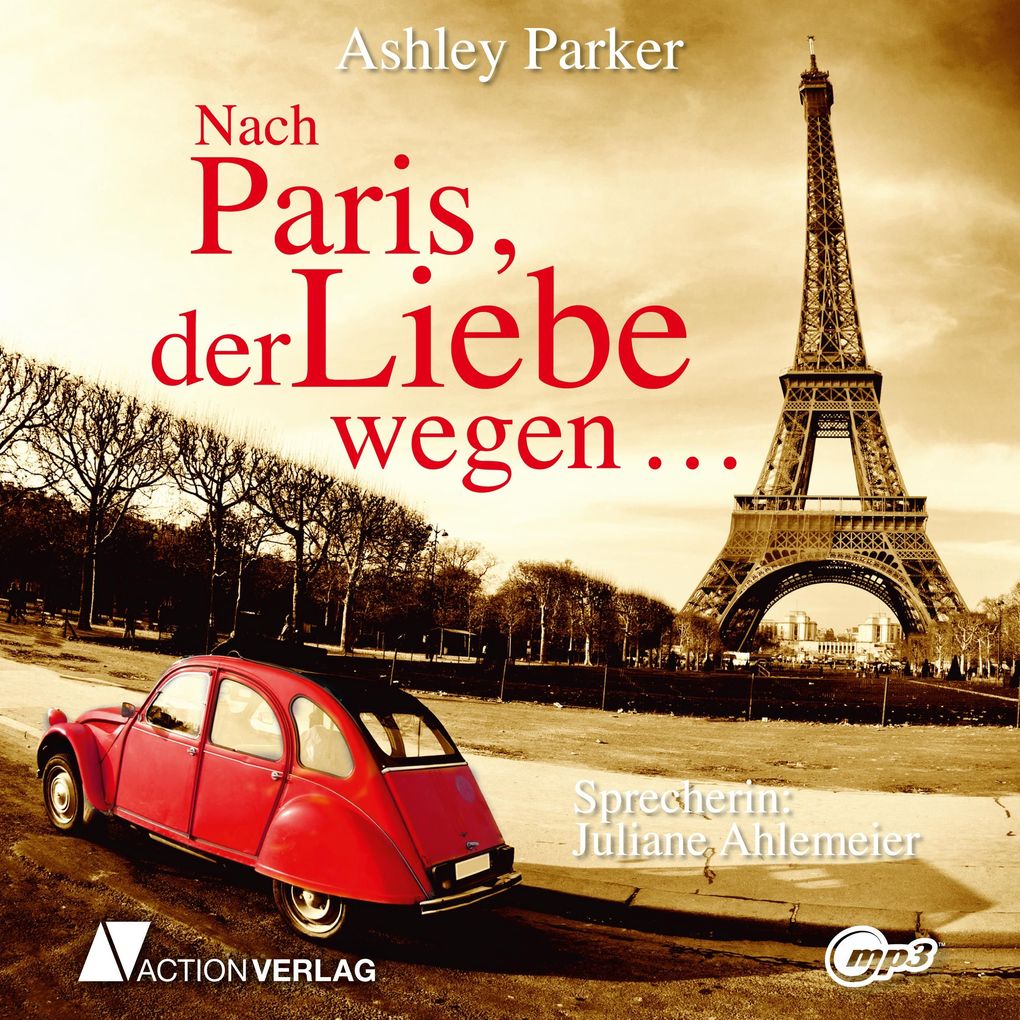 Produktbild: Nach Paris der Liebe wegen | Ashley Parker