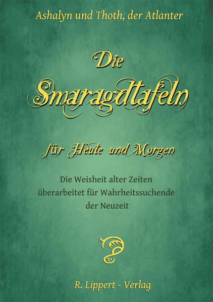 Produktbild: Die Smaragdtafeln für Heute und Morgen | Ashalyn