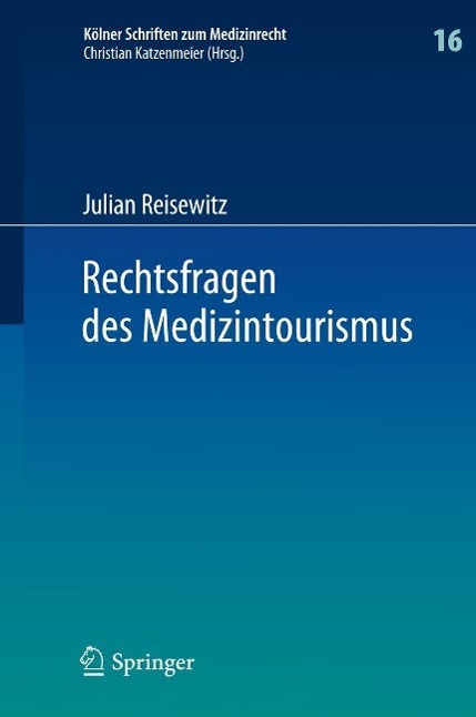 Produktbild: Rechtsfragen des Medizintourismus | Julian Reisewitz