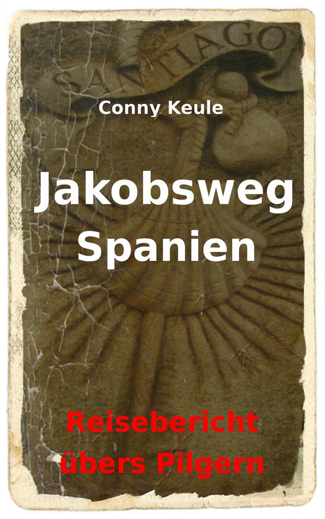 Produktbild: Jakobsweg Spanien | Conny Keule