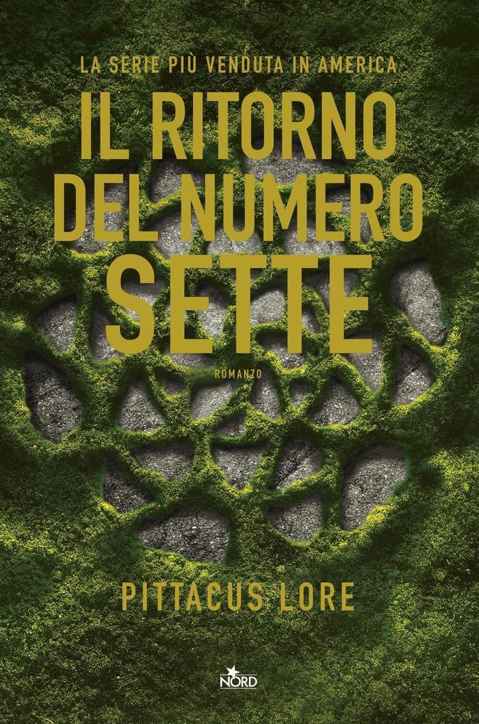 Produktbild: Il ritorno del numero sette | Pittacus Lore