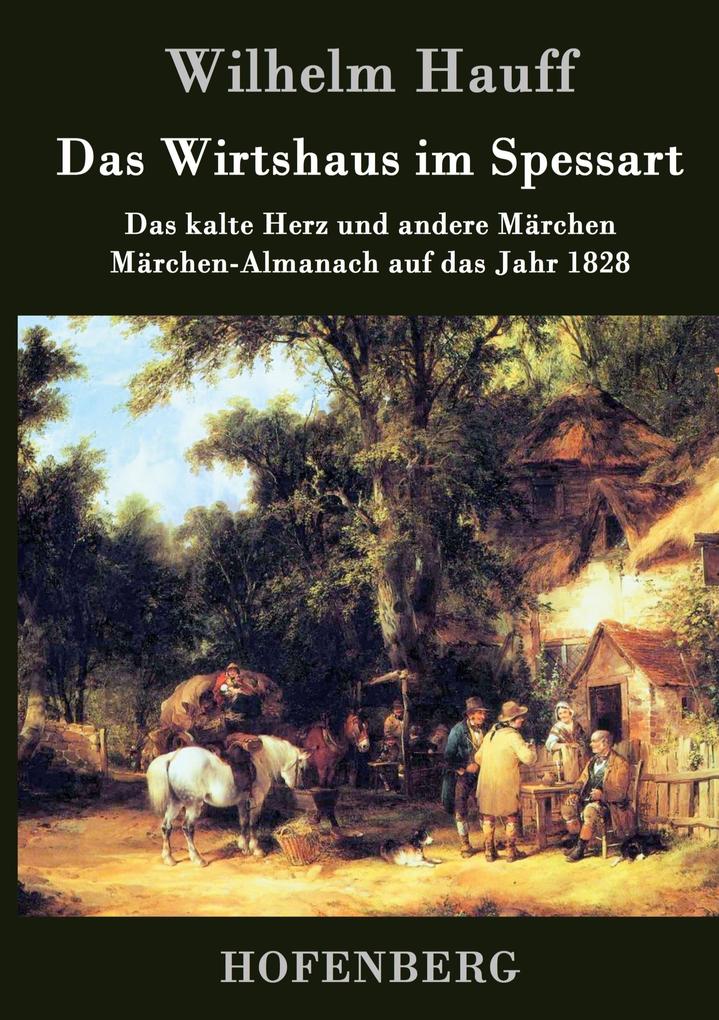 Produktbild: Das Wirtshaus im Spessart | Wilhelm Hauff