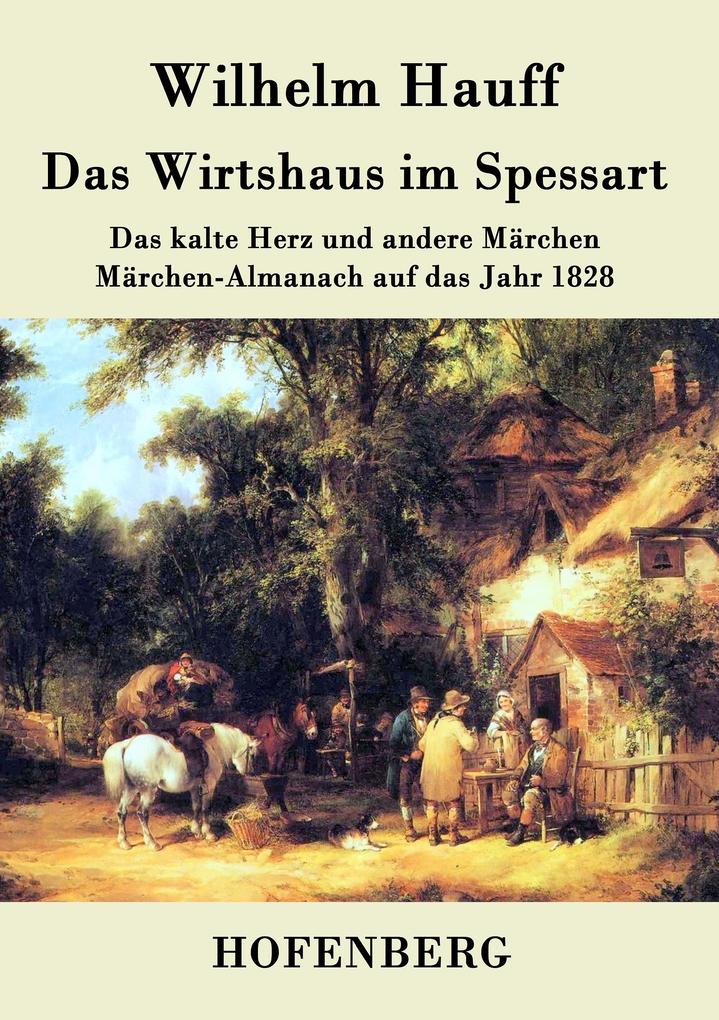 Produktbild: Das Wirtshaus im Spessart | Wilhelm Hauff