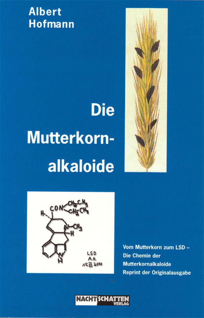 Produktbild: Die Mutterkornalkaloide | Albert Hofmann