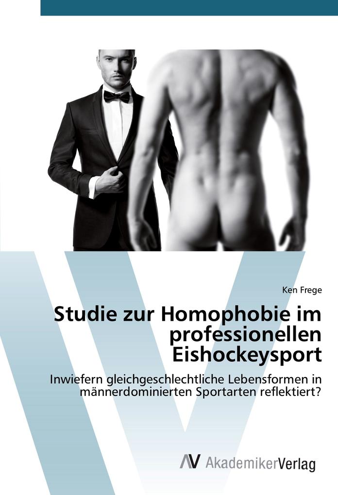 Produktbild: Studie zur Homophobie im professionellen Eishockeysport | Ken Frege